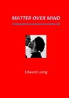 Matter Over Mind