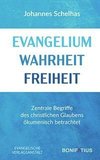 Evangelium Wahrheit Freiheit