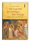 Die Legende der Heiligen Drei Könige