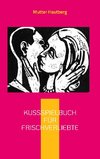 Kussspielbuch für Frischverliebte