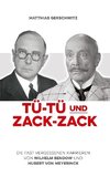 Tü-Tü und Zack-Zack