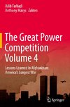 The Great Power Competition Volume 4