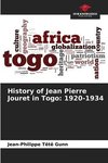 History of Jean Pierre Jouret in Togo: 1920-1934