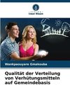 Qualität der Verteilung von Verhütungsmitteln auf Gemeindebasis