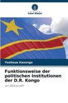 Funktionsweise der politischen Institutionen der D.R. Kongo