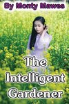 The Intelligent Gardener