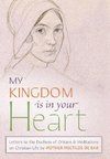 My Kingdom Is in Your Heart