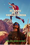 El arte de la consistencia