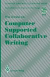 Computer Supported Collaborative Writing