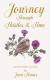 Journey Through Thistles & Time