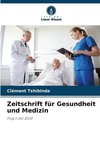 Zeitschrift für Gesundheit und Medizin