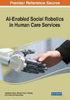 AI-Enabled Social Robotics in Human Care Services