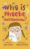 Who is Phoebe Buttanshaw?