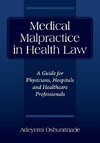 Medical Malpractice in Health Law