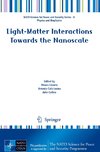 Light-Matter Interactions Towards the Nanoscale