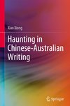 Haunting in Chinese-Australian Writing