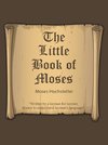 The Little Book of Moses