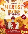 Herbstbasteln mit Kindern