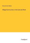 Village-Communities in the East and West