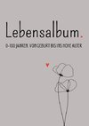 Lebensalbum. 0-100 Jahre. Grey Edition.