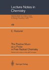 The Positive Muon as a Probe in Free Radical Chemistry