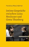 Intime Gespräche zwischen Luisa Neubauer und Greta Thunberg