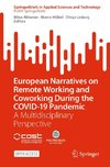 European Narratives on Remote Working and Coworking During the COVID-19 Pandemic