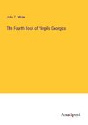 The Fourth Book of Virgil's Georgics