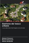 Gestione del bosco urbano