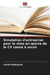 Simulation d'entreprise pour la mise en ¿uvre de la CV canne à sucre