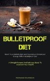 Bulletproof Diet