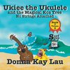 Ukiee the Ukulele