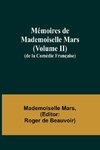 Mémoires de Mademoiselle Mars (volume II); (de la Comédie Française)