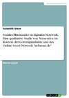 Soziales Miteinander im digitalen Netzwerk. Eine qualitative Studie von Nutzenden im Kontext der Coronapandemie und des Online Social Network 