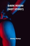 DARK ROOM (HOT STORY)