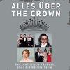 Alles über  The Crown