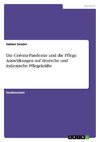 Die Corona-Pandemie und die Pflege. Auswirkungen auf deutsche und italienische Pflegekräfte