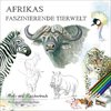 Afrikas faszinierende Tierwelt