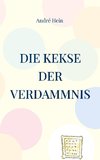 Die Kekse der Verdammnis