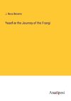 Yusef or the Journey of the Frangi