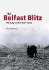 The Belfast Blitz