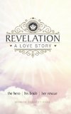 REVELATION A Love Story