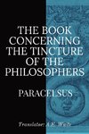 The Book Concerning the Tincture of the Philosophers