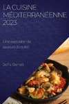 La Cuisine Méditerranéenne 2023