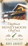 Christmas Honeymoon (For One)