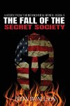 The Fall of the Secret Society