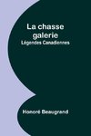 La chasse galerie