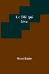 Le Blé qui lève