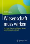 Wissenschaft muss wirken