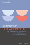 Autonomie und Wohlergehen